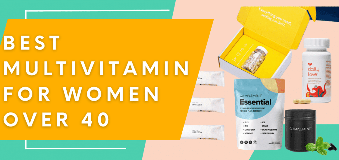 Best Multivitamin For Women Over 40