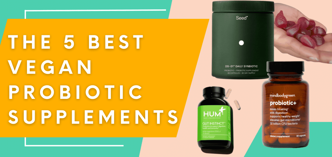 Best Vegan Probiotics